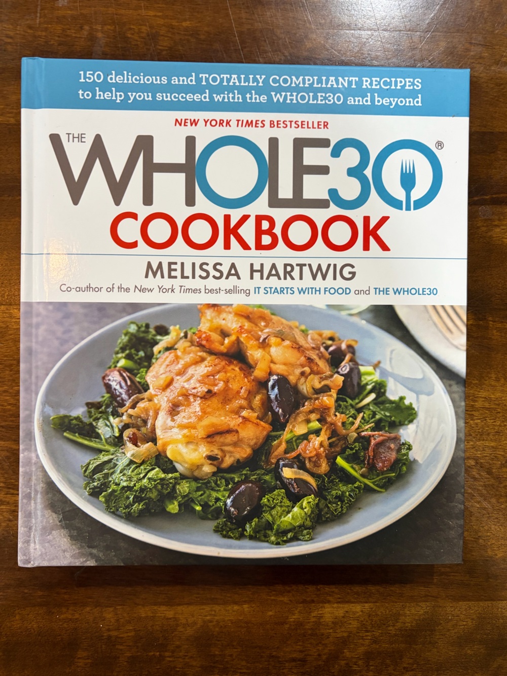 The Whole30 Hardback Cookbook by Melissa Hartwig